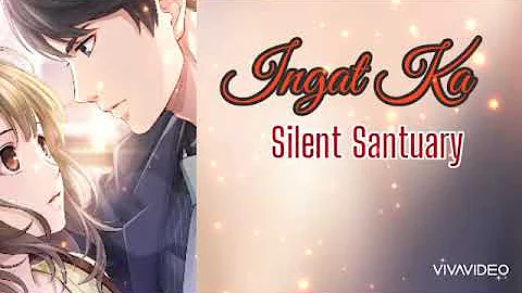 Ingat Ka by Silent Santuary