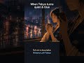 When Tokyo turns quiet &amp; blue 🌃 | Rainy Tokyo Lofi #shorts #lofi