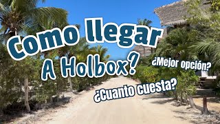 ¿COMO LLEGAR A ISLA HOLBOX SALIENDO DESDE CANCÚN MÉXICO?| Beth Oliver M