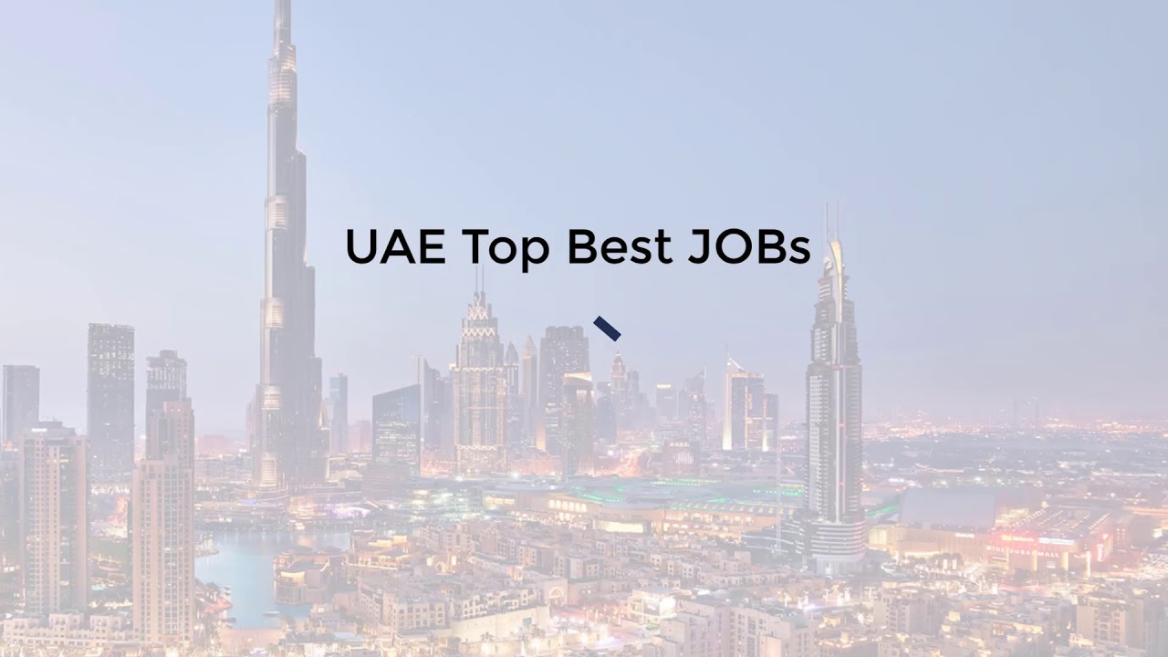UAE Top Jobs in Today amazing Job Vacancies in Gulf 2019 YouTube