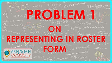 474. CBSE  Maths Class XI, ICSE Maths Class 11-   Problem 1 on representing in Roster Form