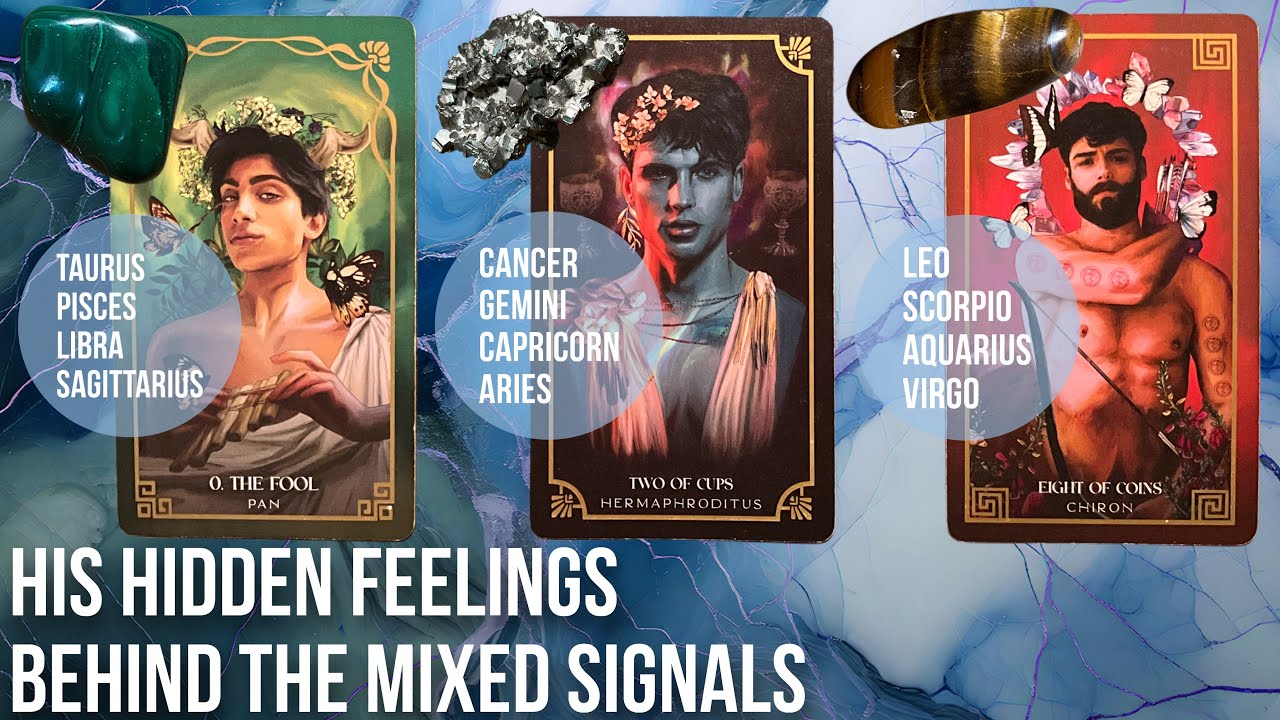 His hidden feelings behind the mixed signals - Pick a Card Tarot Reading 