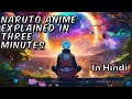 Anime in 3 minutes | story of Naruto #Naruto#AnimeIndia#Animeworld #Animefan