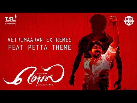 Vetrimaaran Extremes ft Petta Theme | Thalapathy | Anirudh Ravichander | Mersal | Petta