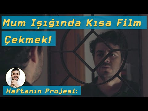 Mum Işığında Film Çekmek | Düşük Işık Koşullarında Görüntü Kaydetmek