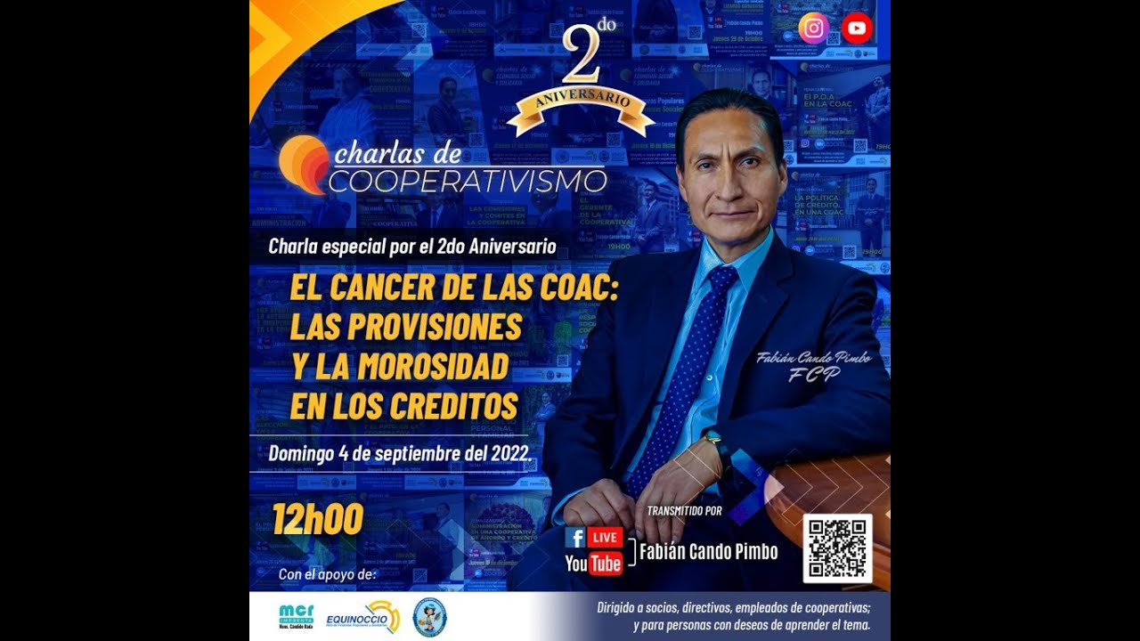 EL CANCER DE LAS COOPERATIVAS DE AHORRO Y CRÉDITO - MOROSIDAD -   PROVISIONES