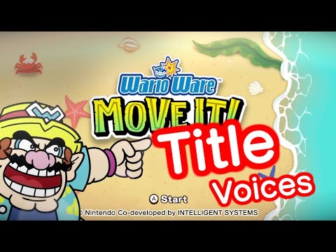 All Title call voices in WarioWare: Move It!