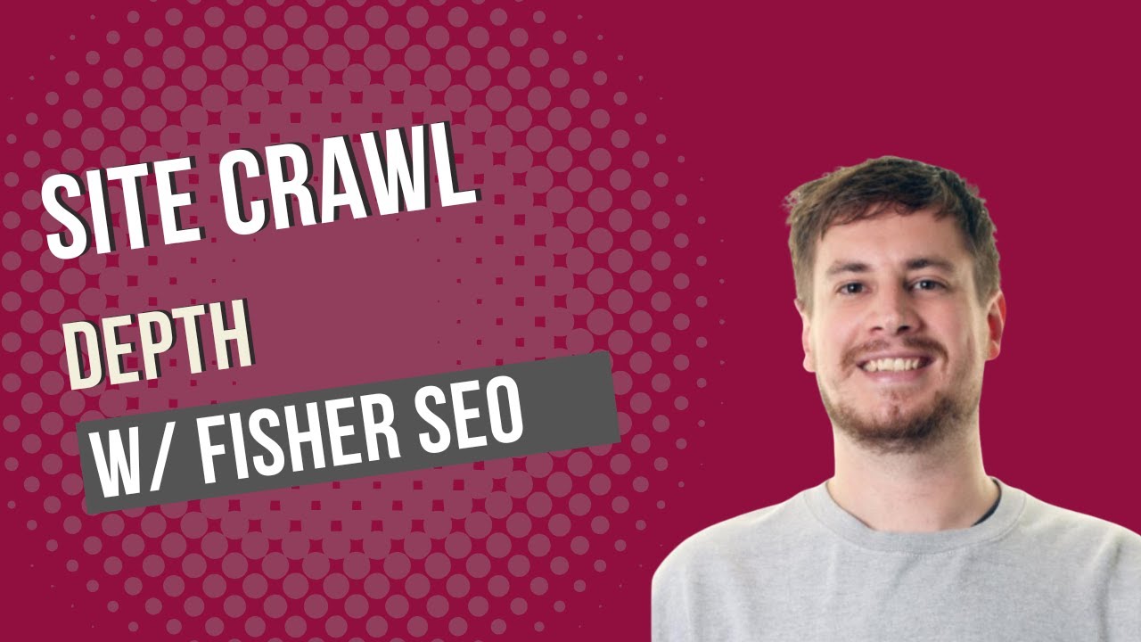checking your site's crawl depth for seo
