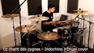 Le chant des cygnes - Indochine | Drum cover FRENCHZ'Ik_Ep 4