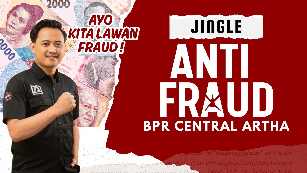 JINGLE ANTI FRAUD BPR CENTRAL ARTHA