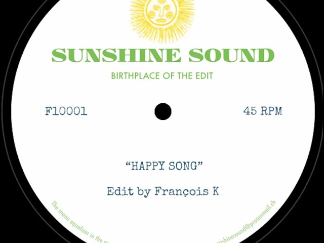 Sunshine Sound 'Happy Song' (Edit by François K) class=