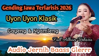 Uyon Uyon Klasik Paling Nyamleng 1 Jam Nonstop Gensing Jawa Cocok Buat Leyeh Leyeh Sinambi Ngopi