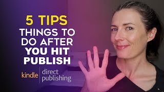 5 Things To Do After You Hit Publish  How To Sell More Books, Low Content SelfPublishing on KDP