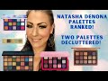 RANKING MY NATASHA DENONA PALETTES!  (AND DECLUTTERING TWO OF THEM!)
