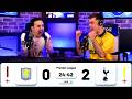 Spurs DOMINATE Villa!!! [WATCHALONG HIGHLIGHTS]