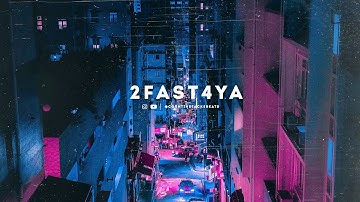 2Fast4Ya | Cubeatz x WondaGurl Type Beat