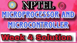 NPTEL Microprocessor And Microcontroller Assignment 4 Solution || 2024 Week 4