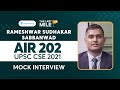 Rameshwar Sabbanwad AIR 202 | UPSC CSE IAS 2021 Topper Mock Interview | UPSC Topper Rank 202