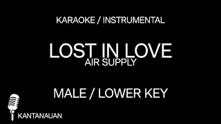 Lost In Love  Air Supply Male  Lower Key Karaoke Version L Kantanauan