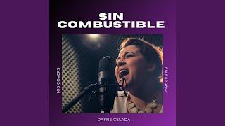 Video thumbnail of "Dafne Celada - Sin Combustible"