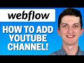 How To Add Youtube Galery To Webflow