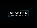 AFSHeeN - Dancing With You (Official Audio)