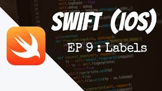 Swift 3 Labels - Swift 3 for Absolute Beginners - Episode #9
