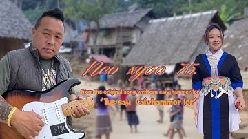 nkauj hmoob tawm tshiab (nco xyoo 75.(the original writer.) Caivhammer lor)