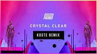 Haywyre - Crystal Clear (Koste Remix)