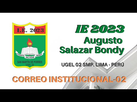 Gsuit-Classroom: Envió de  Correo Grupal IE 2023 Augusto Salazar Bondy