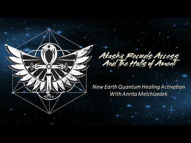 Akashic Records Access and the Halls of Amenti Introduction - New Earth Quantum Healing Activation