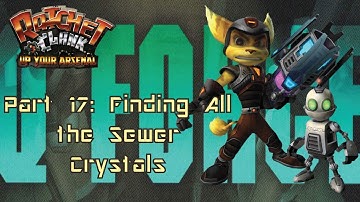 Ratchet & Clank: Up Your Arsenal: Part 17: Finding All the Sewer Crystals