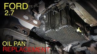 Ford 2.7 Ecoboost Oil Pan Replacement Complete Guide