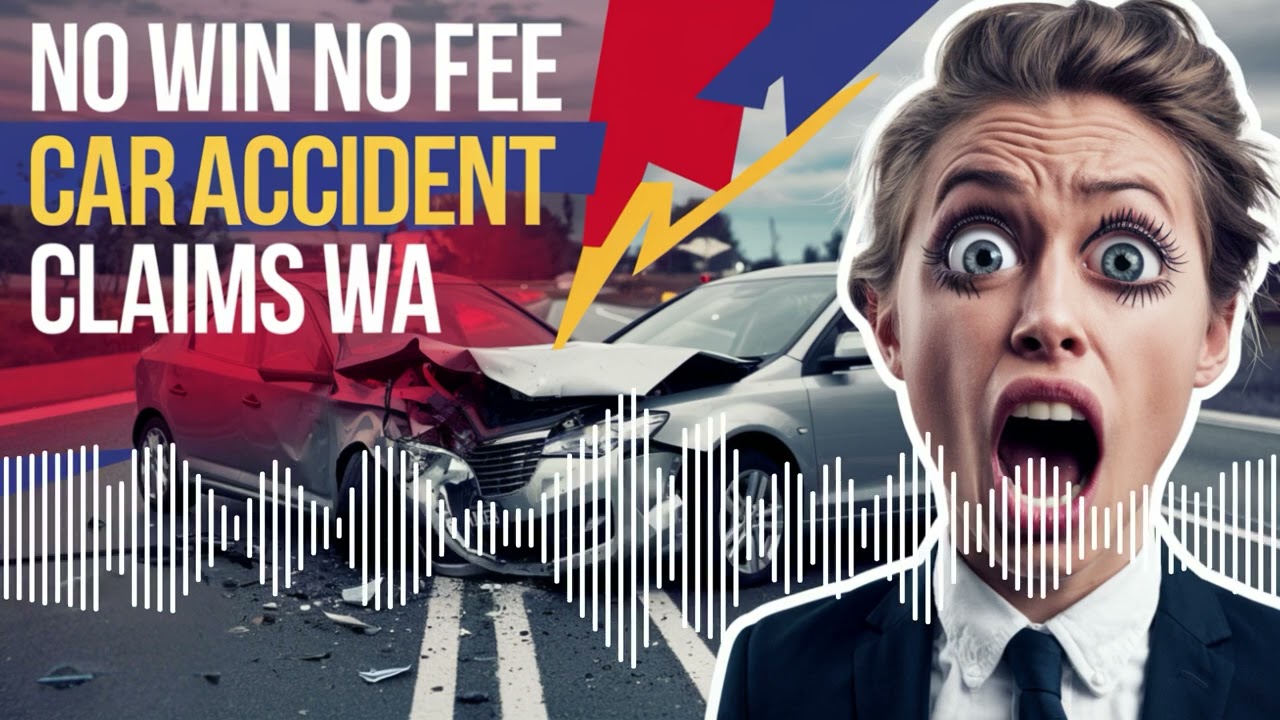 No Win No Fee Car Accident Claims WA