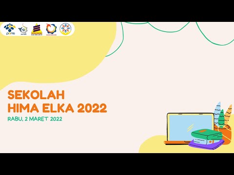 Sekolah HIMA ELKA 2022