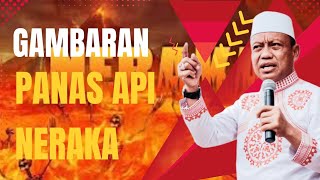 Ust Das'ad Latief Terbaru~Gambaran Panasnya Api Neraka-Ngeri Guys