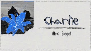 Vietsub Lyrics Charlie - Alex Siegel