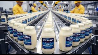 Mayonnaise Factory Process | How Hellmann’s Real Mayo Is Produced at Scale