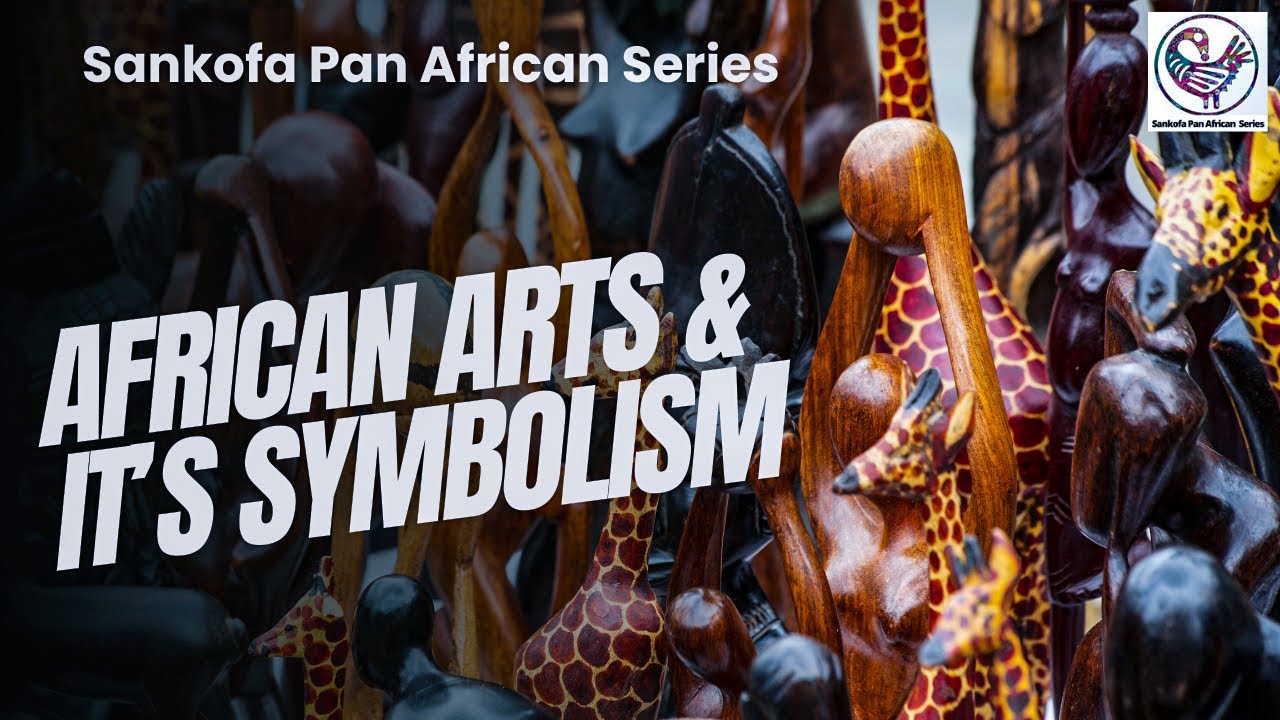 African Arts and It's Symbolism