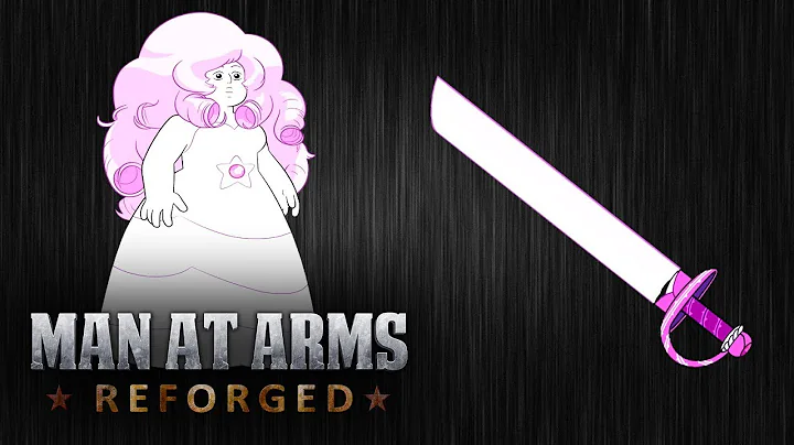Rose Quartz's Sword - Steven Universe - MAN AT ARM...