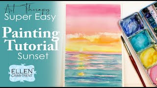 Super Easy Sunset watercolor/ Art Therapy Thursday/ Step by Step watercolor tutorial / Stay At Home