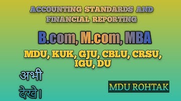 Questions Paper MDU. Accounting standards and Financial Reporting,  for Bcom, M.com, BBA and  MBA.