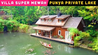 PREMIUM SERVICE + NUANSA EROPA | MOOI Lake House | Super Recommended Villa di Bandung