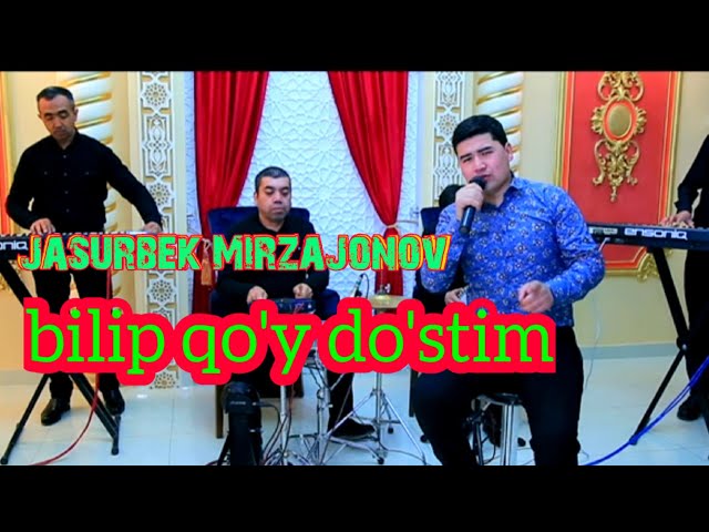 Жасурбек Мирзажонов билиб кой достим 2022 jasurbek Mirzajonov bilip qo'y do'stim yangi qo'shiq
