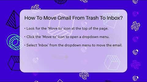 How To Move Gmail From Trash To Inbox? - TheEmailToolbox.com