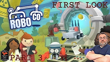RoboCo (Part 3) | First Look Series