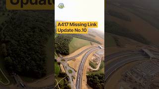 A417 Missing Link - Update 10