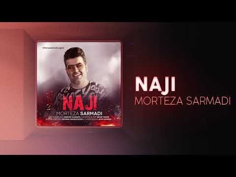 Morteza Sarmadi Naji OFFICIAL TRACK مرتضی سرمدی ناجی