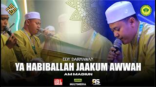 YA HABIBALLAH JAAKUM AWWAH - EDY DARMAWAN || AM MADIUN OFFICIAL
