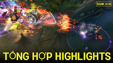 TỔNG HỢP HIGHLIGHTS RANK HÀN  : TUYỂN TẬP NHỮNG PHA SOLO KILL ĐẲNG CẤP Ở Rank Hàn #13